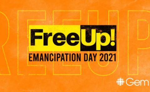 CBC Arts: FreeUp! Emancipation Day 2021