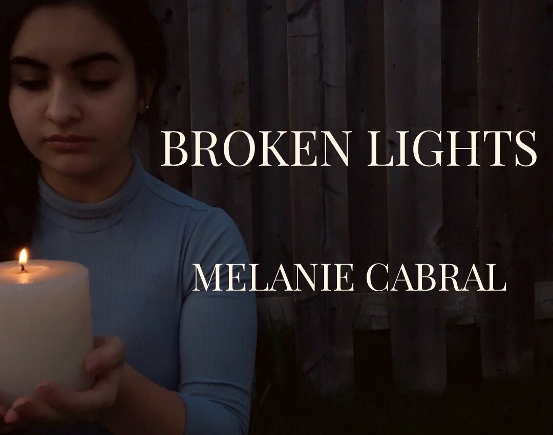 Broken Lights – Melanie Cabral