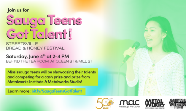 JOIN US for Sauga Teens Got Talent at Bread & Honey Festival!