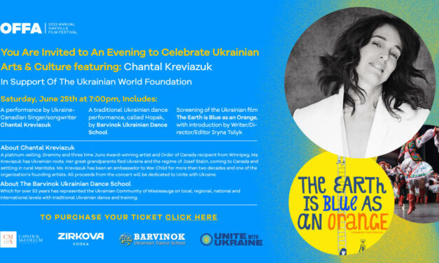 OFFA invites you to An Evening to Celebrate Ukrainian Arts and Culture featuing Chantal Kreviazuk