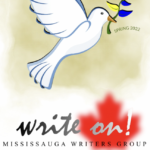 Mississauga Writers Group: NEW Spring 2022 Write On E-Zine!