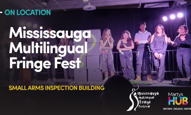 WATCH NOW: Learn about North America’s FIRST multilingual fringe festival, right here in Mississauga!