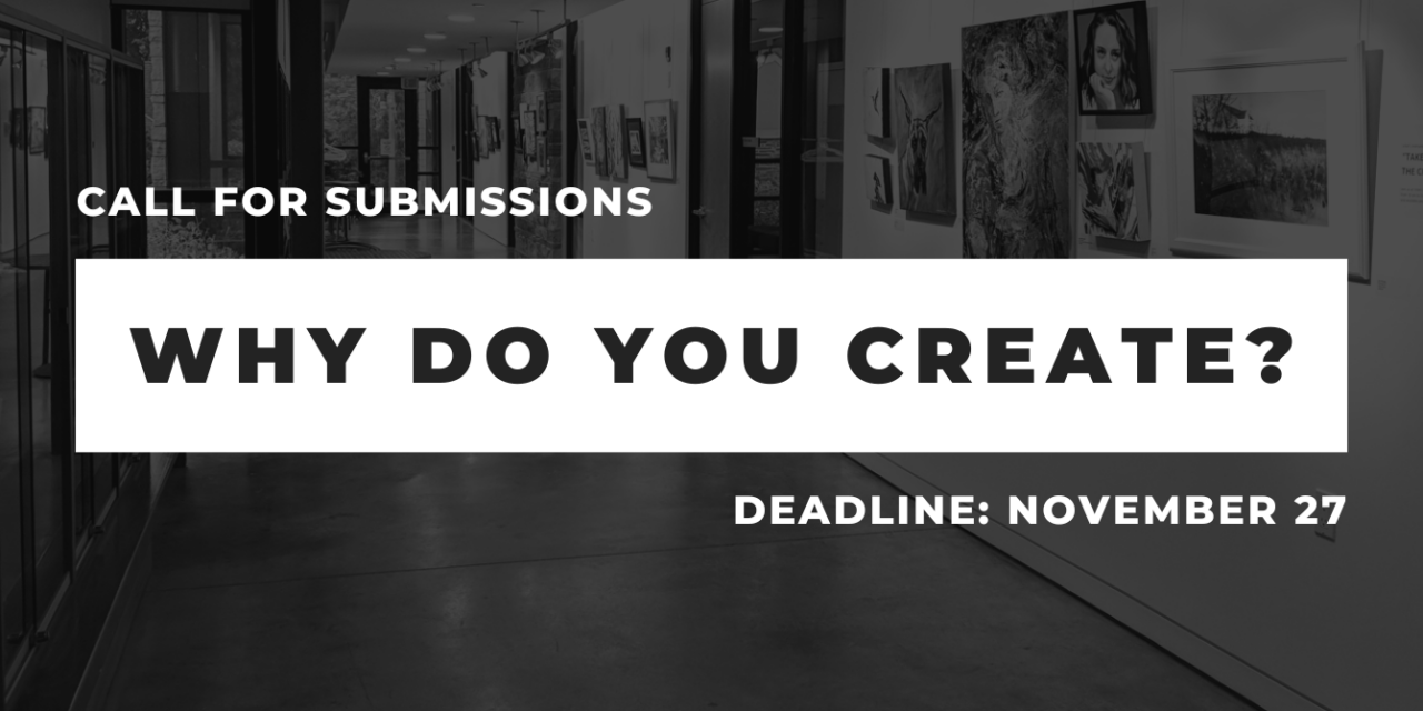 CALL FOR SUBMISSIONS: VAM’s Why do you create? Exhibition