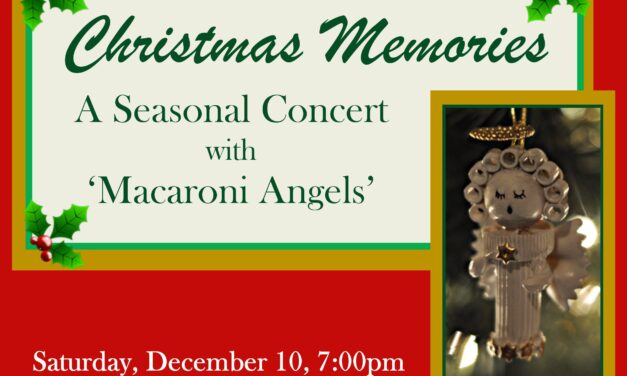 Mississauga Chamber Singers present Christmas Memories with Macaroni Angels