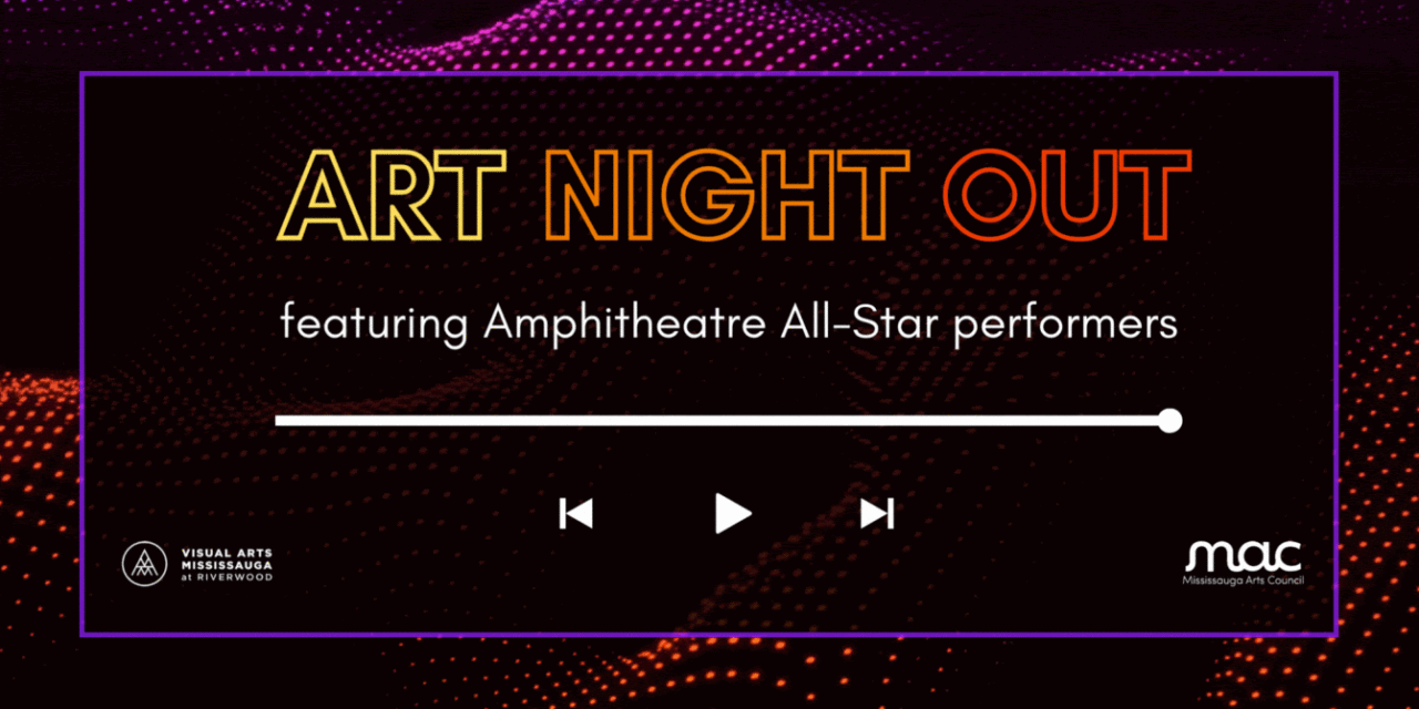 VAM Art Night Out featuring MAC Amphitheatre All-Star Performers