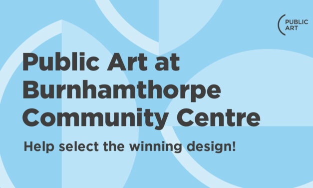 Have your say! Burnhamthorpe Community Centre: Public Art Survey